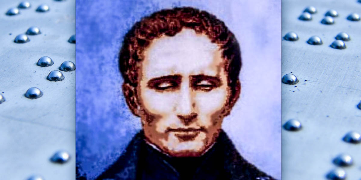 LOUIS BRAILLE