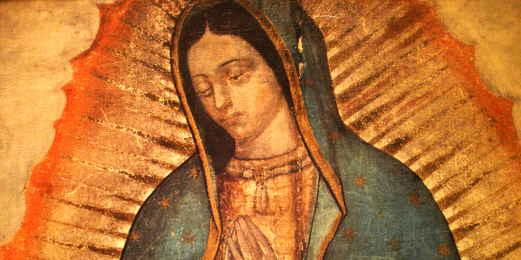 OUR LADY OF GUADALUPE